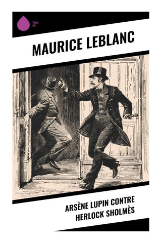 Arsène Lupin contre Herlock Sholmès