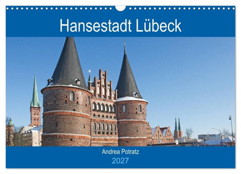 Hansestadt Lübeck / Geburtstagskalender (Wandkalender 2027 DIN A3 quer), CALVENDO Monatskalender