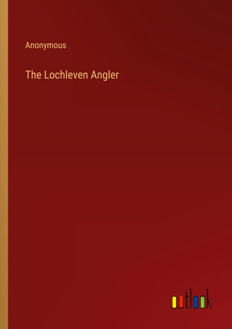 The Lochleven Angler