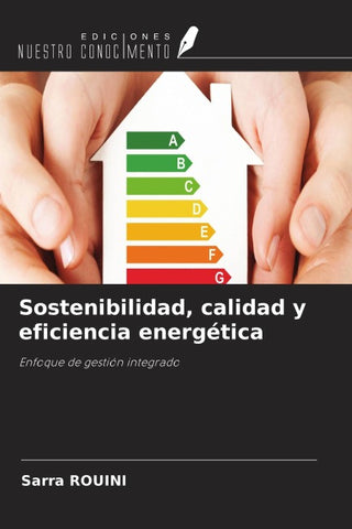 Sostenibilidad, calidad y eficiencia energética