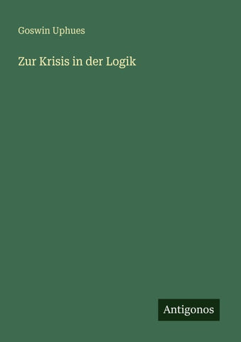 Zur Krisis in der Logik