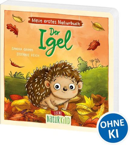 Mein erstes Naturbuch - Der Igel