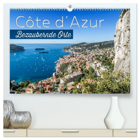 CÔTE D’AZUR Bezaubernde Orte (hochwertiger Premium Wandkalender 2026 DIN A2 quer), Kunstdruck in Hochglanz
