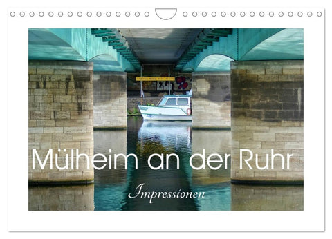 Mülheim an der Ruhr - Impressionen (Wandkalender 2026 DIN A4 quer), CALVENDO Monatskalender