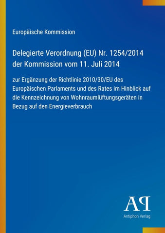 Delegierte Verordnung (EU) Nr. 1254/2014 der Kommission vom 11. Juli 2014