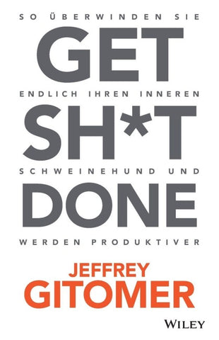 Get Sh*t done