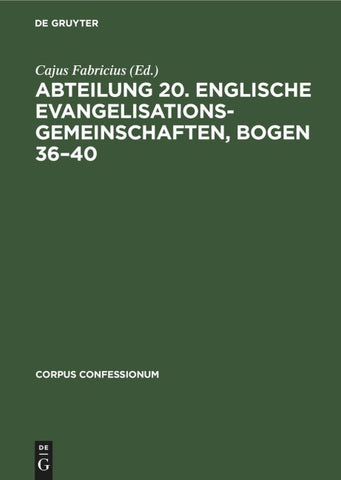 Abteilung 20. Englische Evangelisationsgemeinschaften, Bogen 36–40
