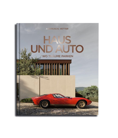 Haus und Auto: Wo Träume parken