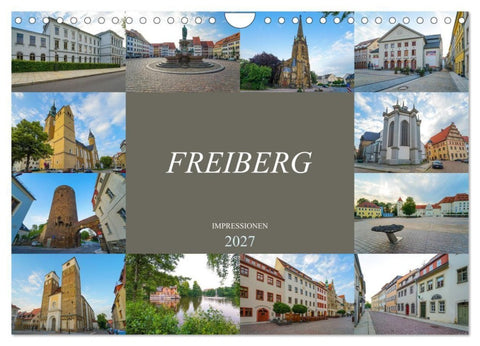Freiberg Impressionen (Wandkalender 2027 DIN A4 quer), CALVENDO Monatskalender
