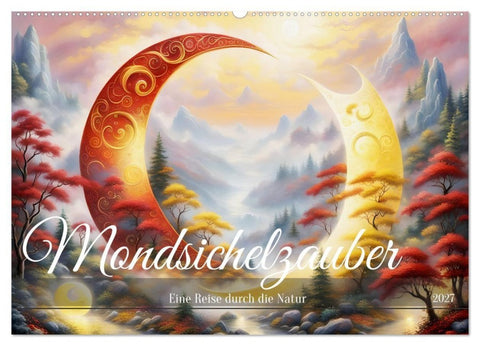 Mondsichelzauber Eine Reise durch die Natur (Wandkalender 2027 DIN A2 quer), CALVENDO Monatskalender