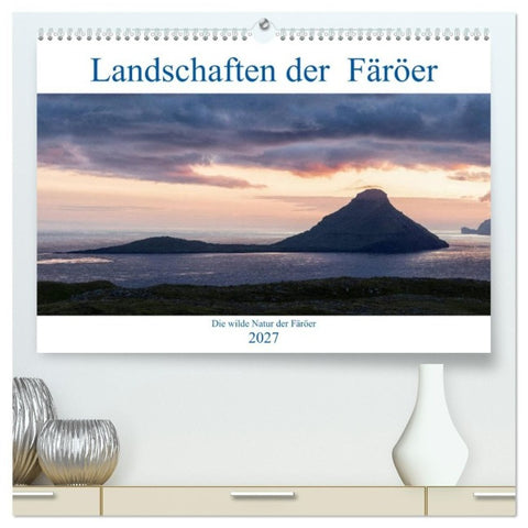 Landschaften Der Färöer (hochwertiger Premium Wandkalender 2027 DIN A2 quer), Kunstdruck in Hochglanz