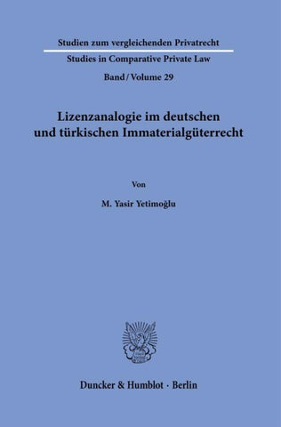 Lizenzanalogie im deutschen und türkischen Immaterialgüterrecht
