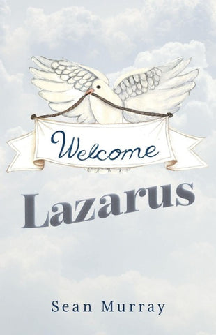 Welcome Lazarus