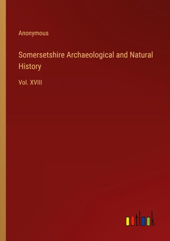 Somersetshire Archaeological and Natural History
