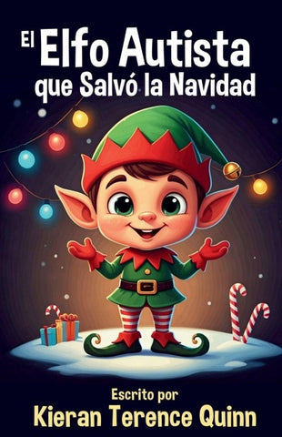 El Elfo Autista que Salvó la Navidad