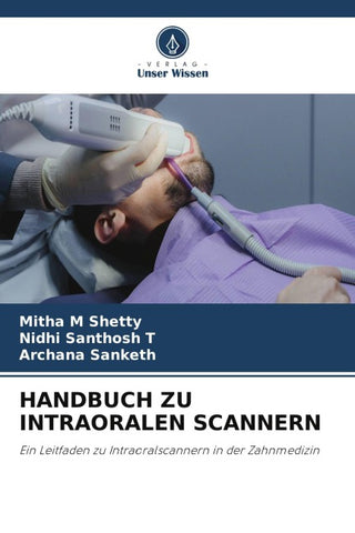 HANDBUCH ZU INTRAORALEN SCANNERN