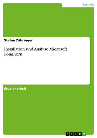 Installation und Analyse Microsoft Longhorn
