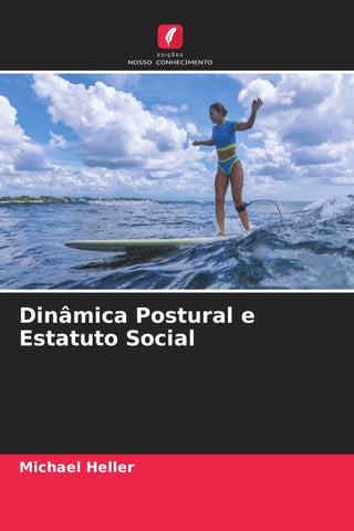 Dinâmica Postural e Estatuto Social