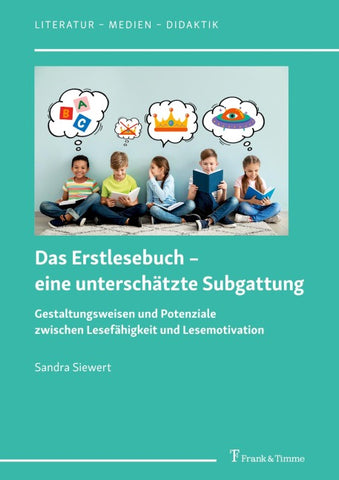 Das Erstlesebuch - eine unterschätzte Subgattung