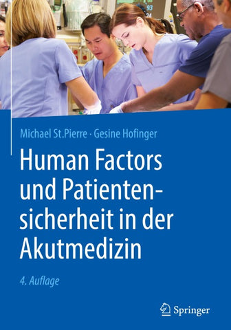 Human Factors und Patientensicherheit in der Akutmedizin
