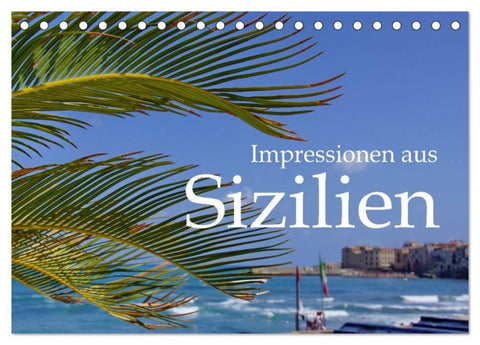 Impressionen aus Sizilien (Tischkalender 2026 DIN A5 quer), CALVENDO Monatskalender