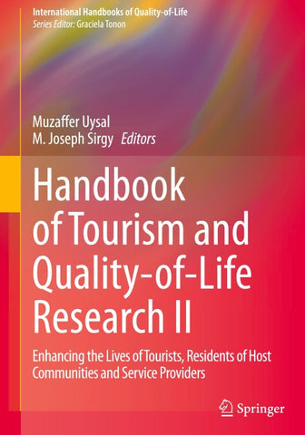 Handbook of Tourism and Quality-of-Life Research II