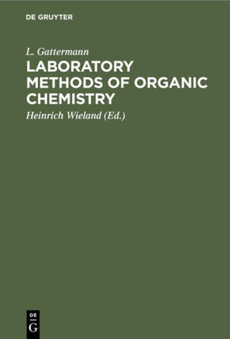 Laboratory Methods of Organic Chemistry