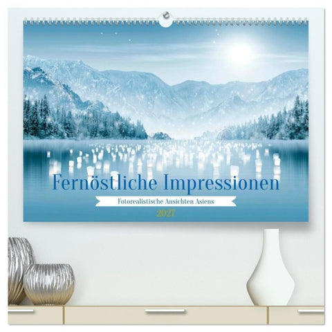 Fernöstliche Impressionen (hochwertiger Premium Wandkalender 2027 DIN A2 quer), Kunstdruck in Hochglanz