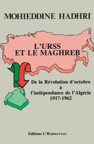 L'URSS et le Maghreb