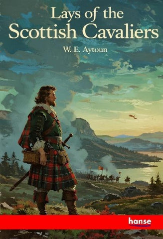 Lays of the Scottish Cavaliers