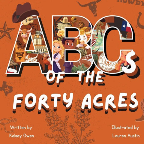 ABC's of The Forty Acres