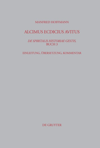 Alcimus Ecdicius Avitus, De spiritalis historiae gestis, Buch 3