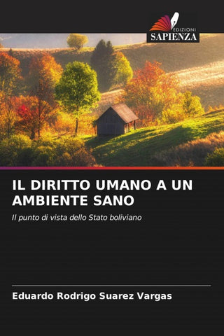 IL DIRITTO UMANO A UN AMBIENTE SANO