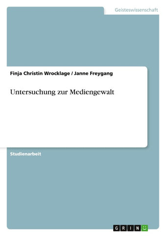 Untersuchung zur Mediengewalt