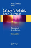 Cañadell's Pediatric Bone Sarcomas