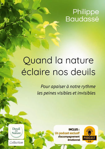 Quand la nature éclaire nos deuils