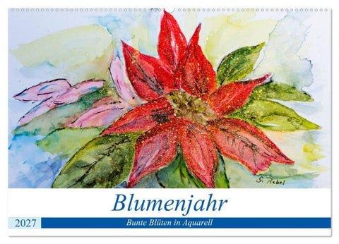 Blumenjahr - Bunte Blüten in Aquarell (Wandkalender 2027 DIN A2 quer), CALVENDO Monatskalender