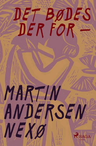 Det bødes der for -