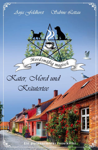 Kater, Mord und Kräutertee