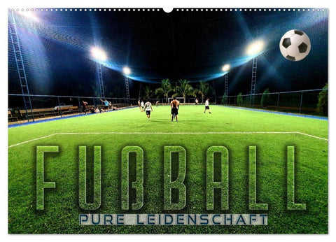Fußball - pure Leidenschaft (Wandkalender 2027 DIN A2 quer), CALVENDO Monatskalender