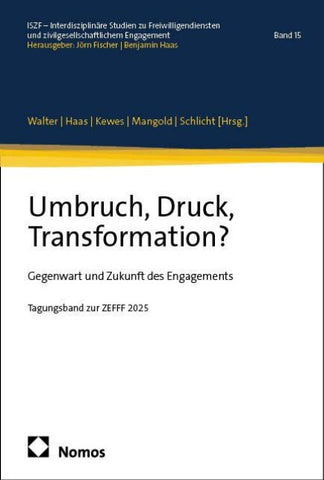 Umbruch, Druck, Transformation?