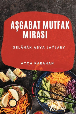 Asgabat Mutfak Mirasi