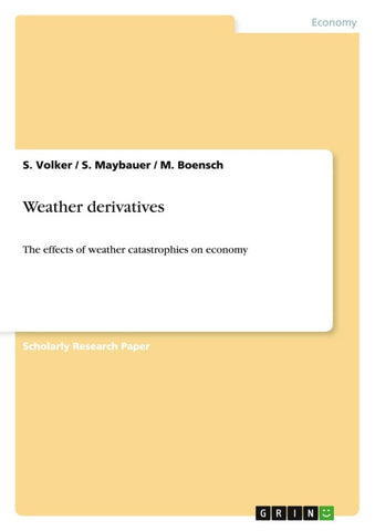 Weather derivatives