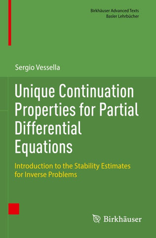 Unique Continuation Properties for Partial Differential Equations