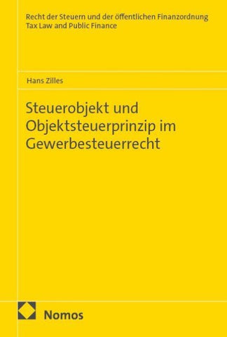 Steuerobjekt und Objektsteuerprinzip im Gewerbesteuerrecht