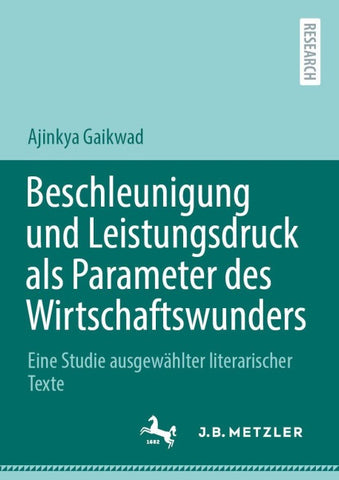 Beschleunigung und Leistungsdruck als Parameter des Wirtschaftswunders