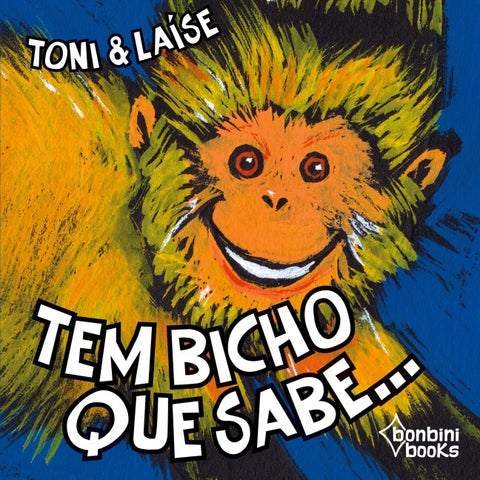 TEM BICHO QUE SABE...