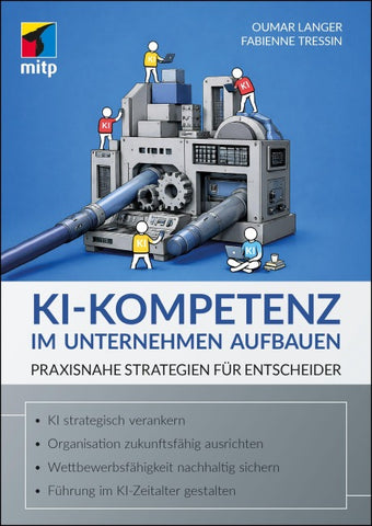 KI-Kompetenz im Unternehmen aufbauen