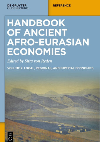 Handbook of Ancient Afro-Eurasian Economies