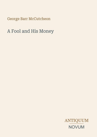 A Fool and His Money